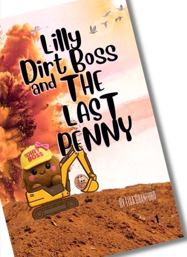 Lilly Dirt Boss and the Last Penny book cover